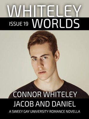 cover image of Whiteley Worlds Issue 19